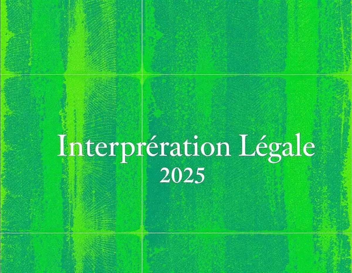 Interprétation Légale: Tendances Jurisprudentielles 2025